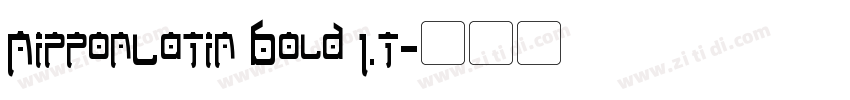 NipponLatin Bold 1.t字体转换